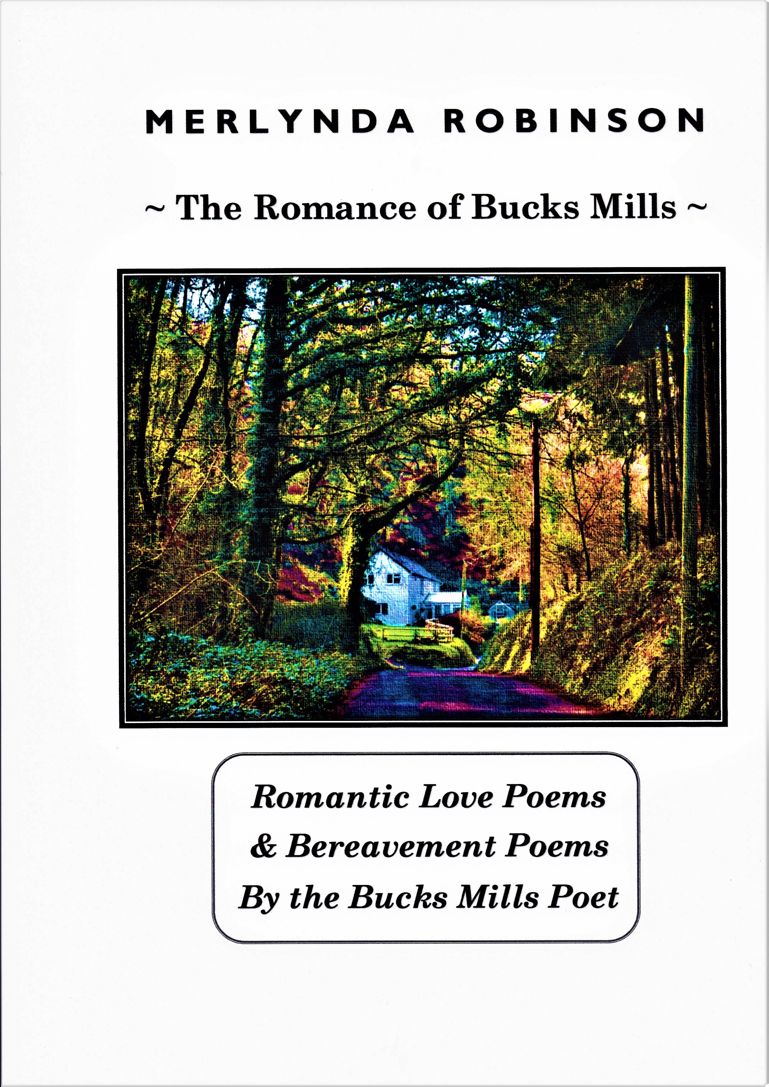 The Romance of Bucks Mills by Merlynda Robinson - A4 Saddle Stitch Paperback - Devon Book Society - £14.99